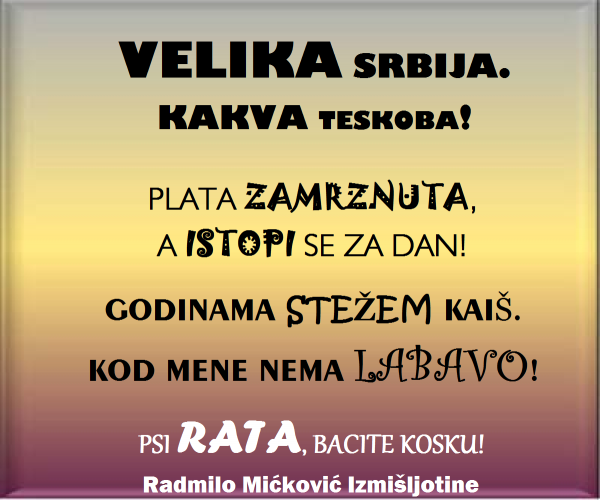 Izmišljotine Radmilo Mićković