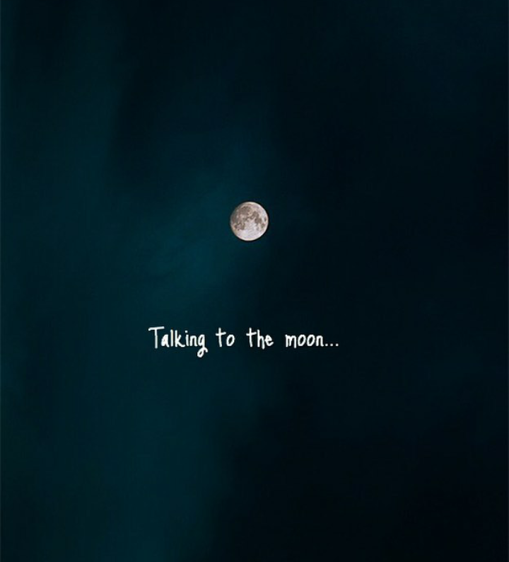 moon, talking to